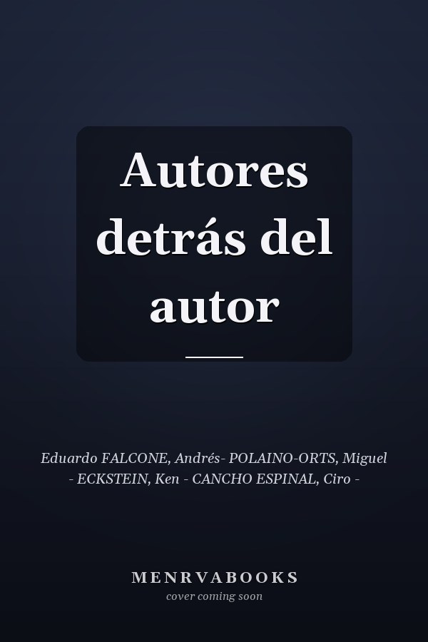 Autores detrás del autor