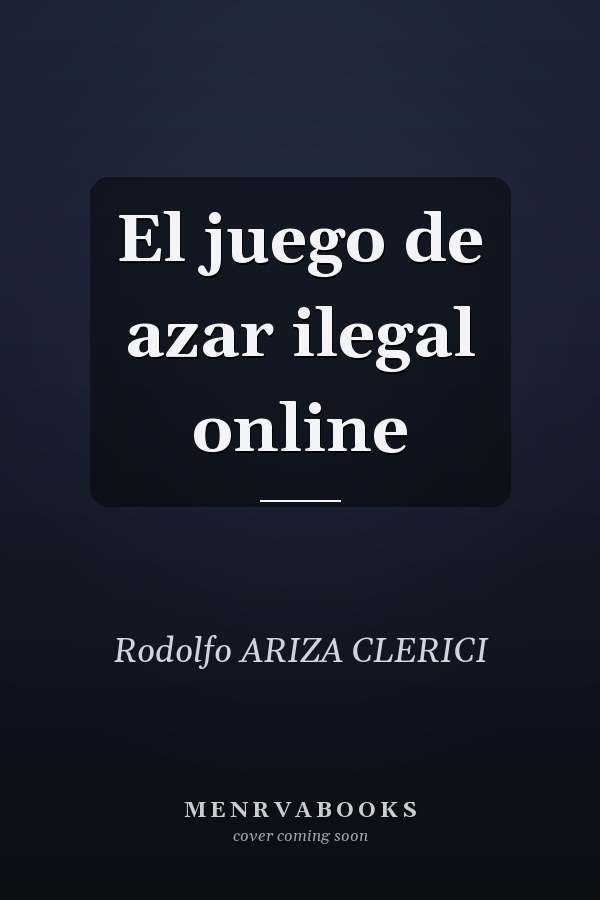 El juego de azar ilegal online