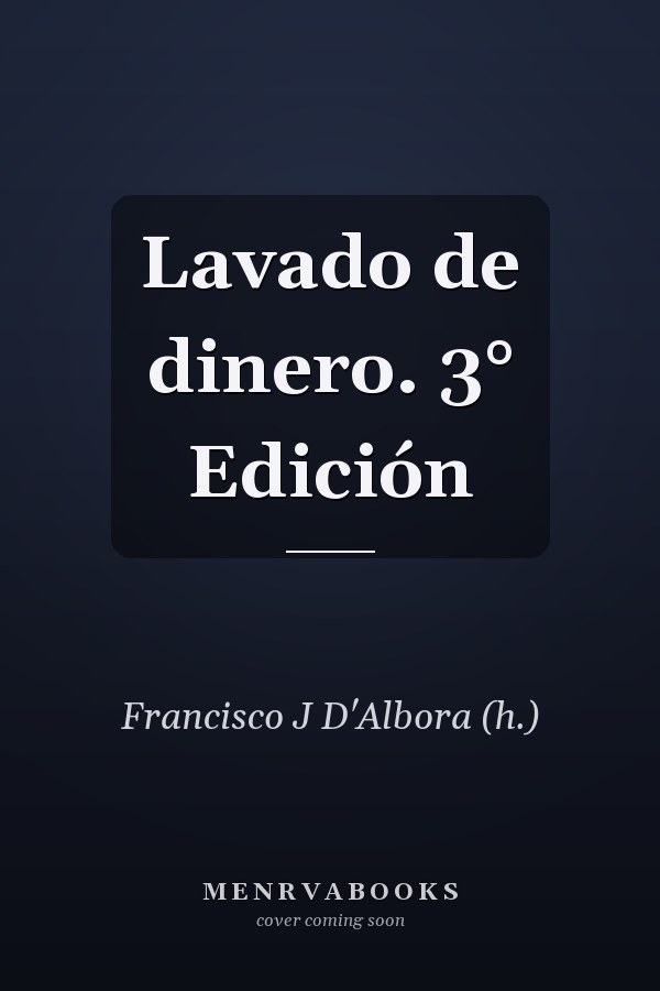 Lavado de dinero. 3° Edición