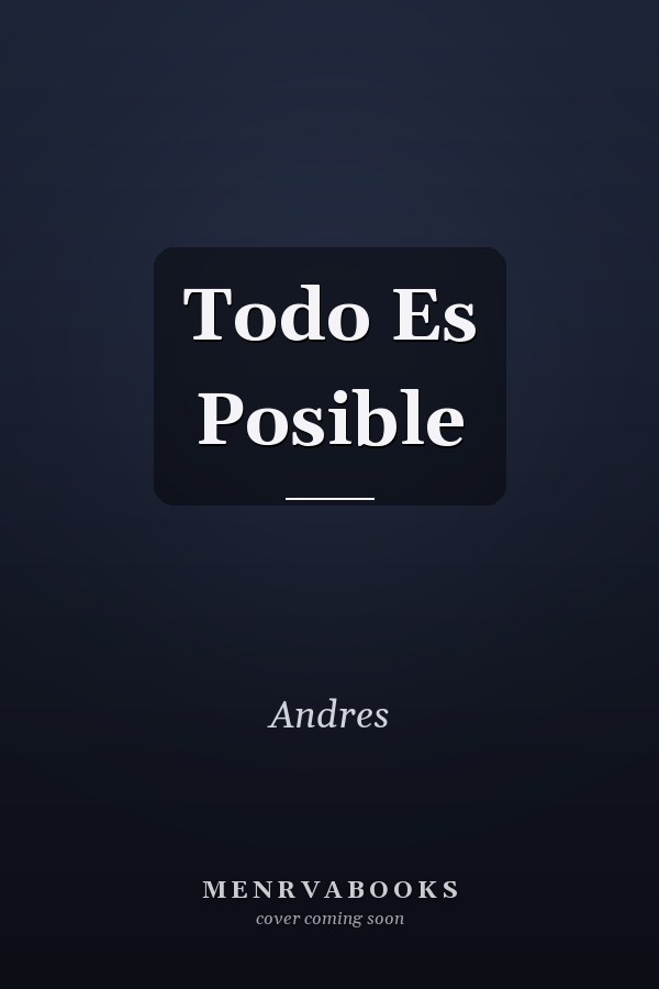 Todo Es Posible