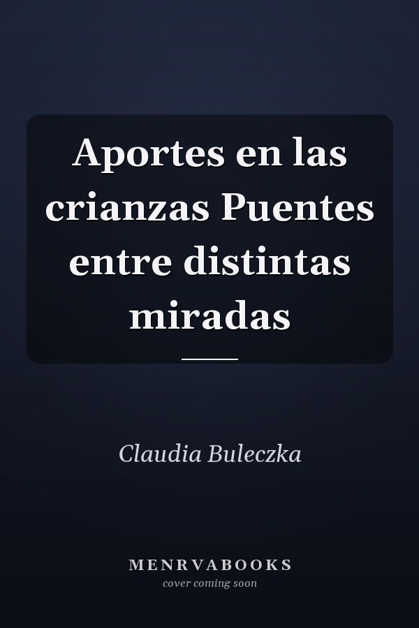Aportes en las crianzas Puentes entre distintas miradas