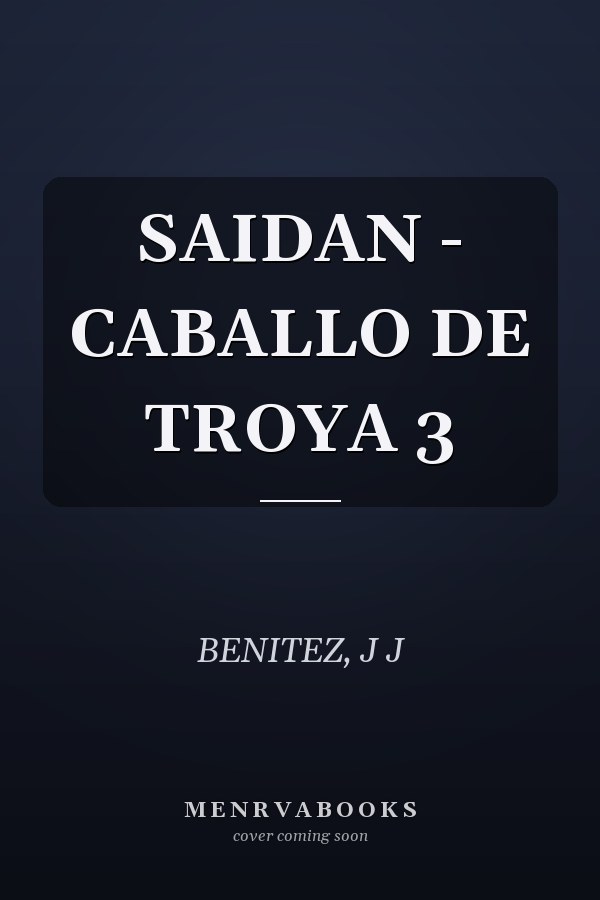 SAIDAN - CABALLO DE TROYA 3