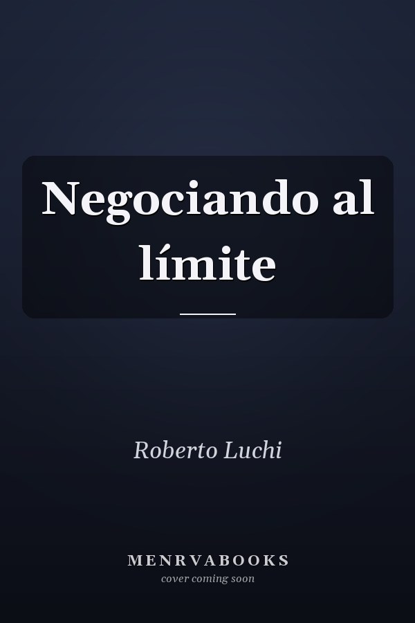 Negociando al límite