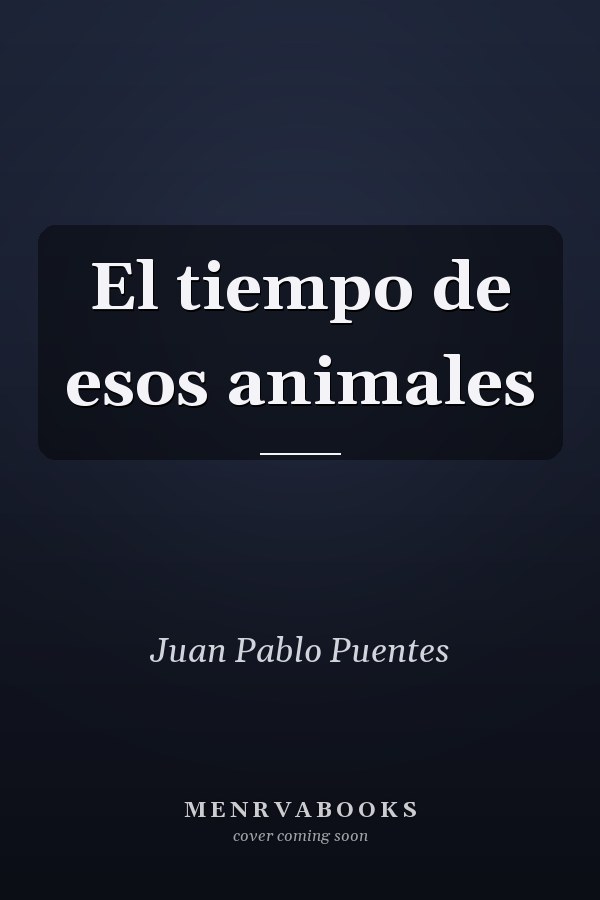 El tiempo de esos animales