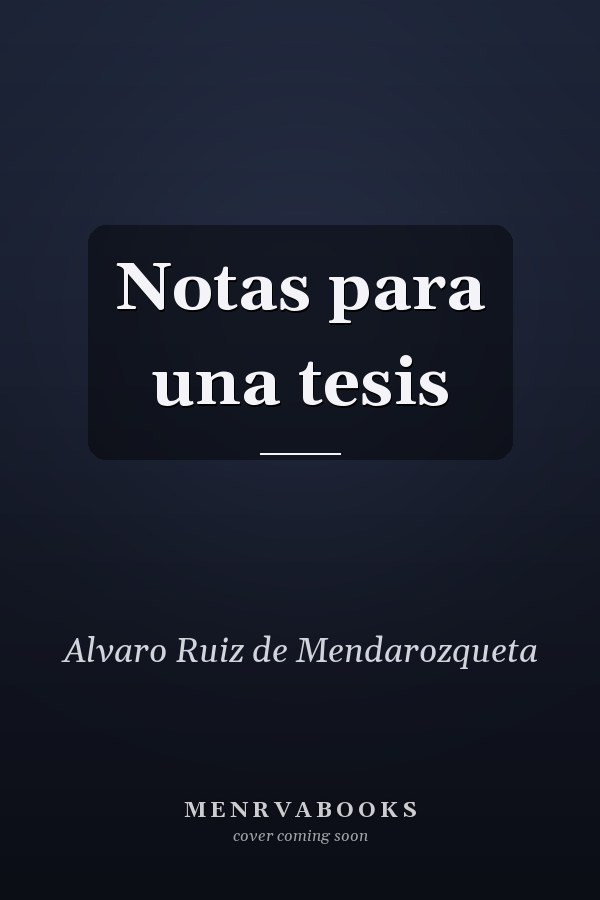 Notas para una tesis