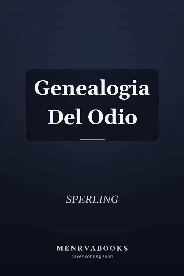 Genealogia Del Odio