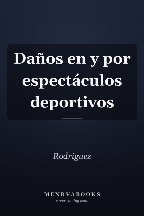 Daños en y por espectáculos deportivos
