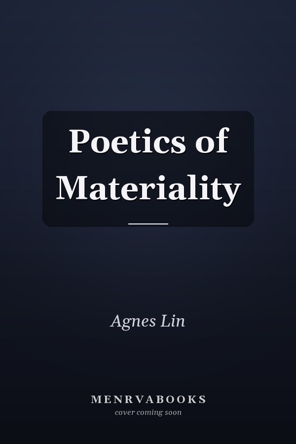 Poetics of Materiality