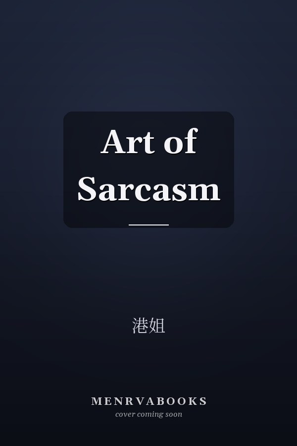  Art of Sarcasm