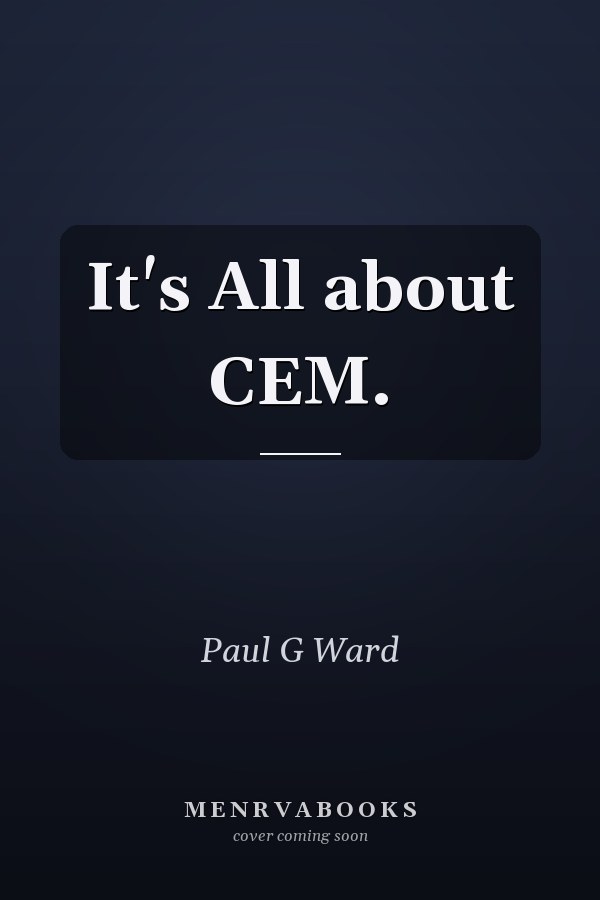 It's All about CEM.