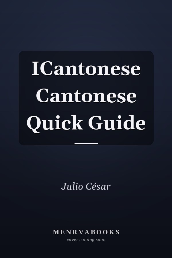 ICantonese Cantonese Quick Guide