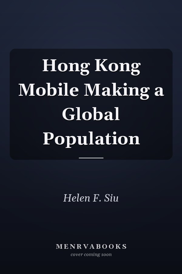 Hong Kong Mobile Making a Global Population