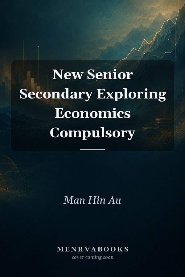 New Senior Secondary Exploring Economics Compulsory