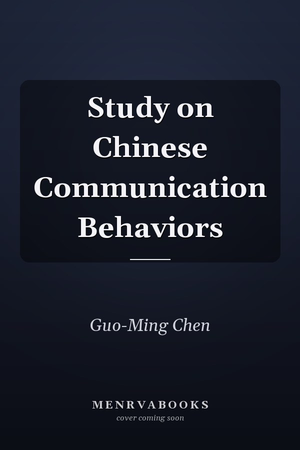 Study on Chinese Communication Behaviors