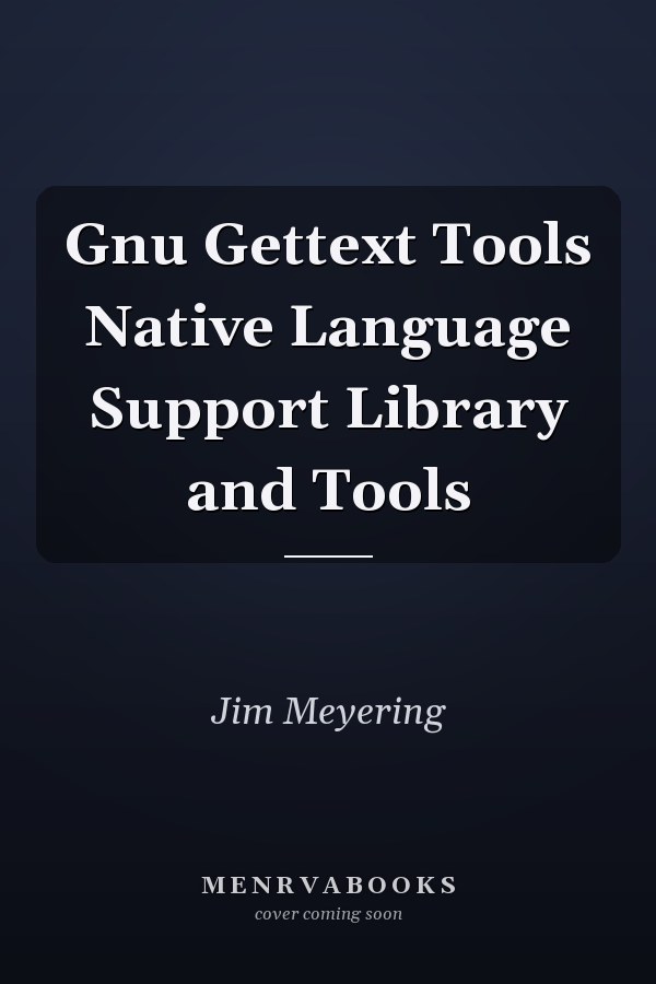 Gnu Gettext Tools Native Language Support Library and Tools