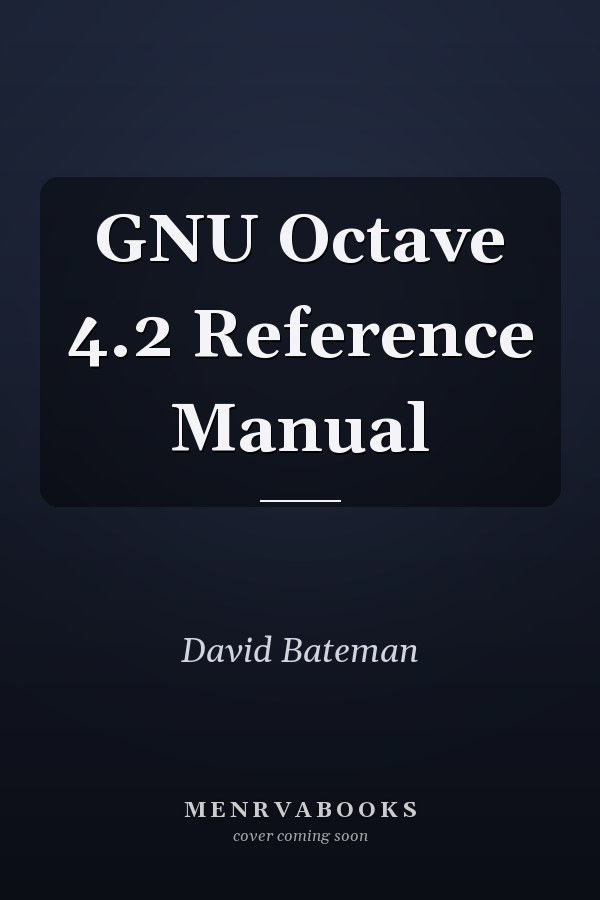 GNU Octave 4.2 Reference Manual