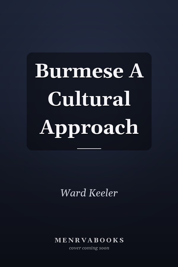 Burmese A Cultural Approach