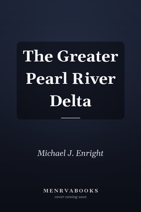 The Greater Pearl River Delta