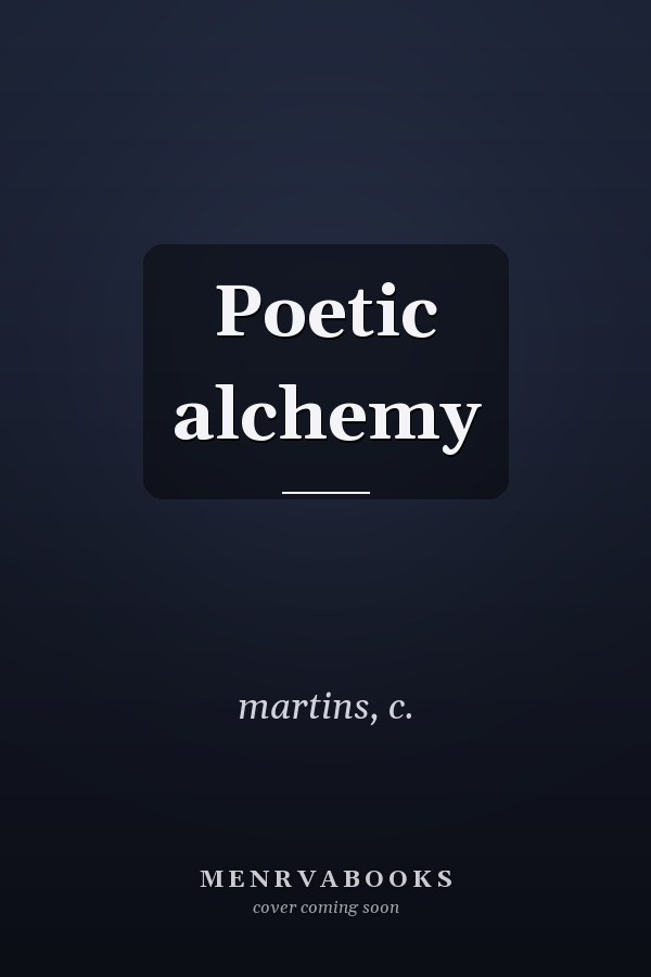 Poetic alchemy