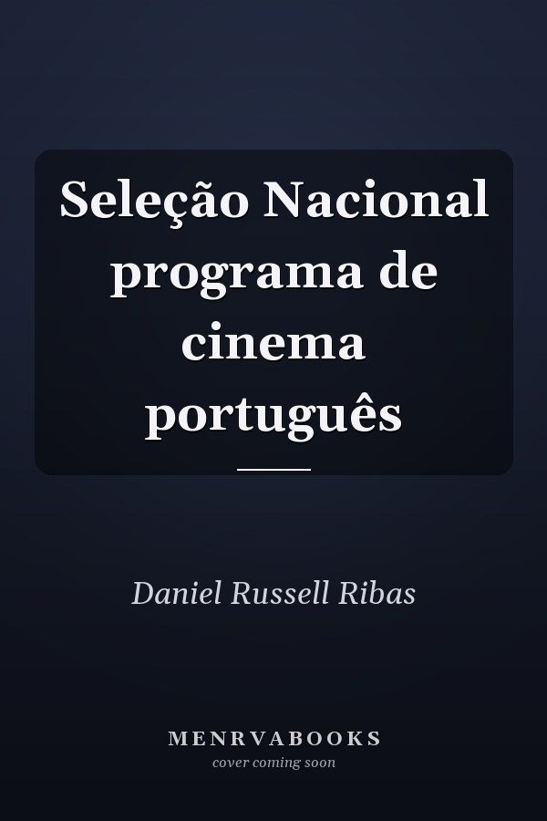 Seleção Nacional programa de cinema português