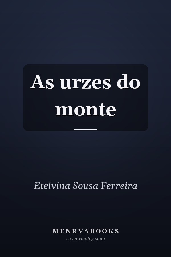 As urzes do monte