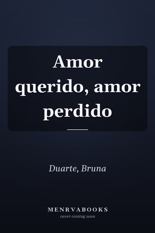 Amor querido, amor perdido