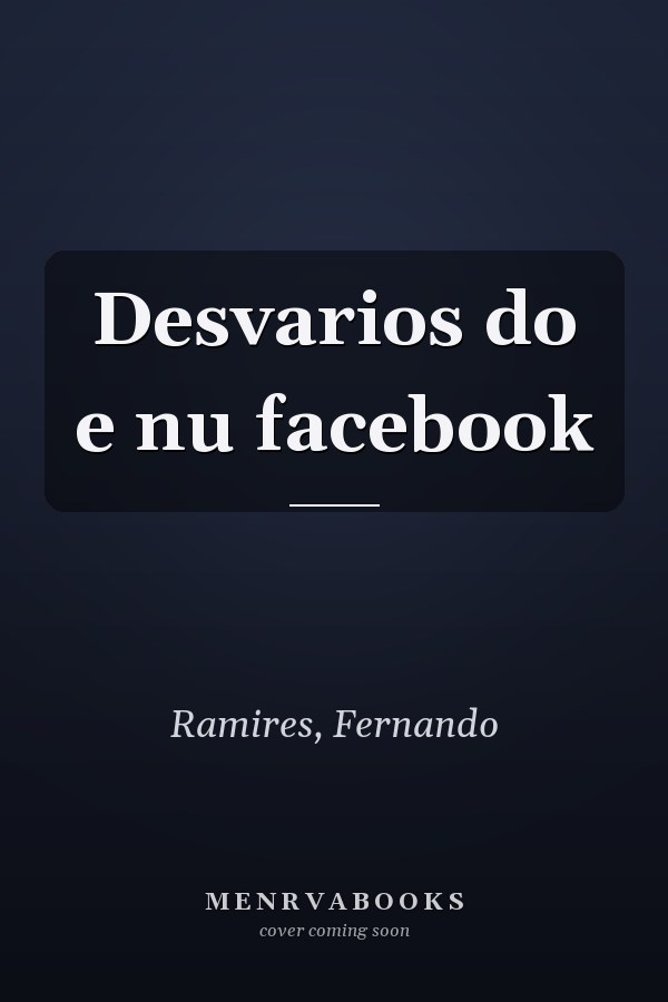 Desvarios do e nu facebook
