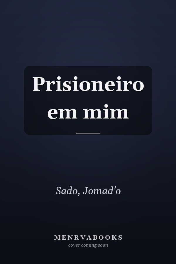 Prisioneiro em mim