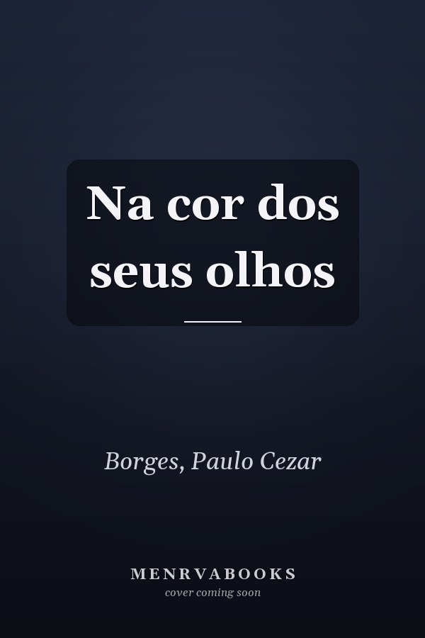 Na cor dos seus olhos