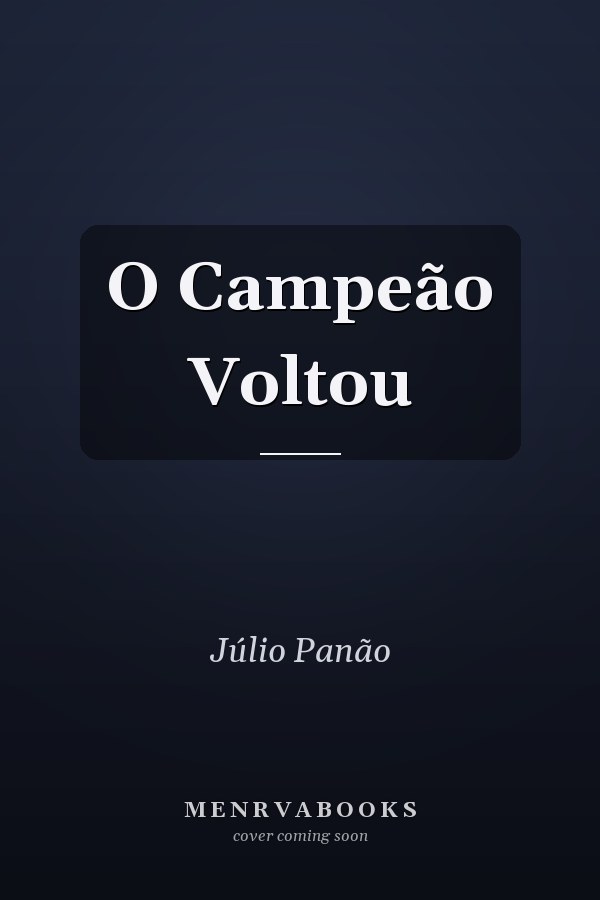 O Campeão Voltou