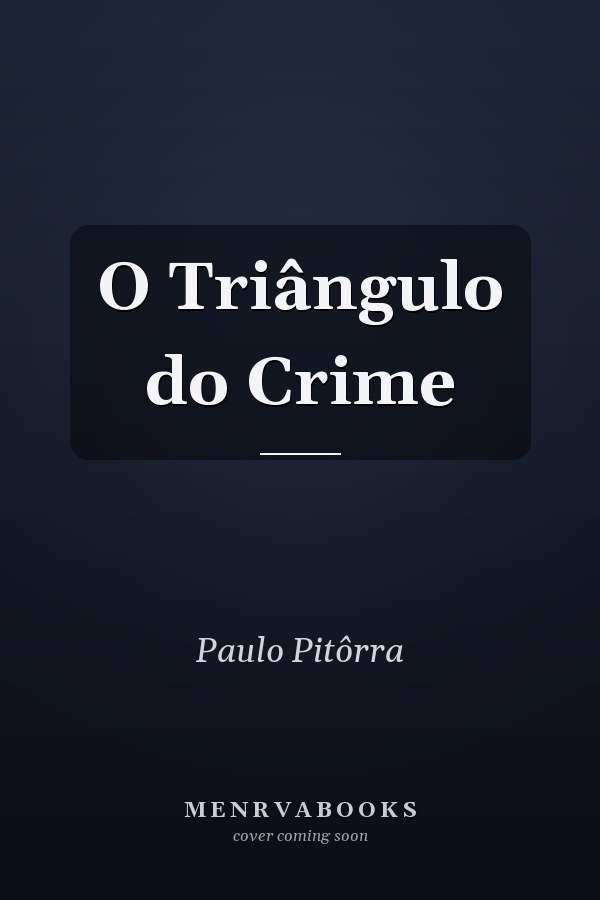 O Triângulo do Crime