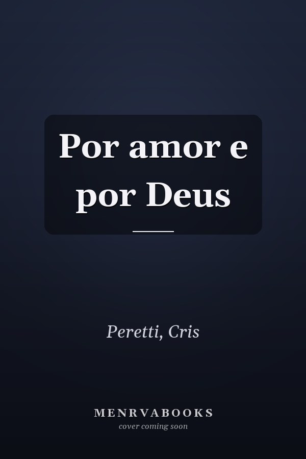 Por amor e por Deus