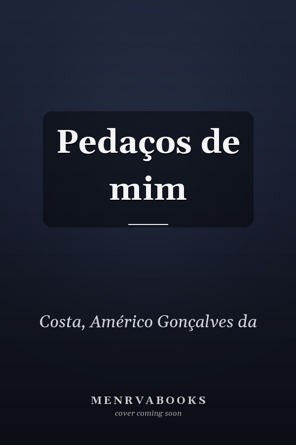 Pedaços de mim