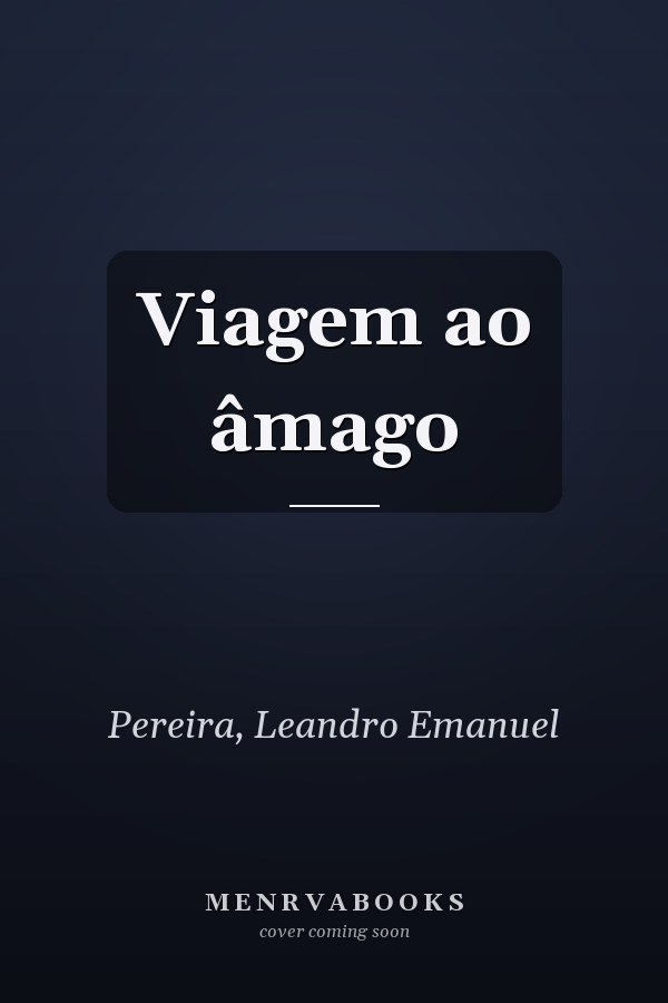 Viagem ao âmago