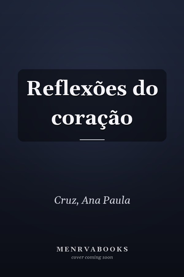 Reflexões do coração