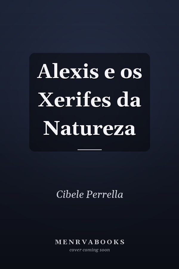 Alexis e os Xerifes da Natureza