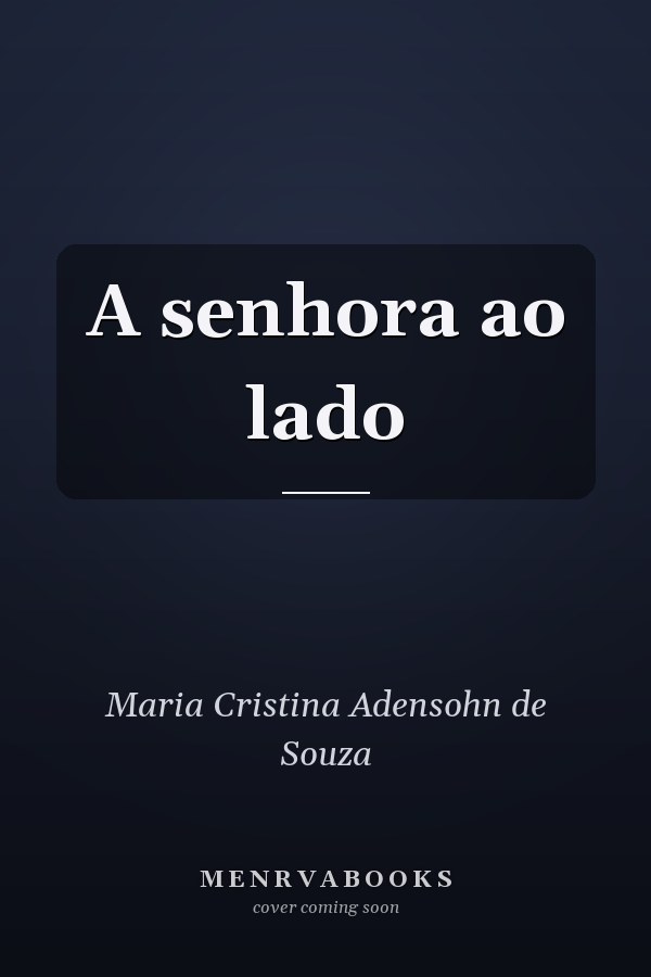 A senhora ao lado