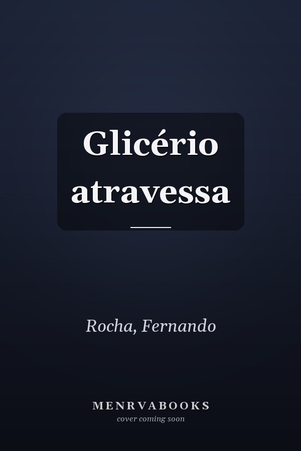 Glicério atravessa
