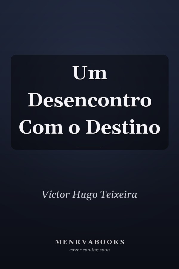 Um Desencontro Com o Destino