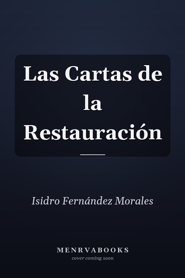 Las Cartas de la Restauración