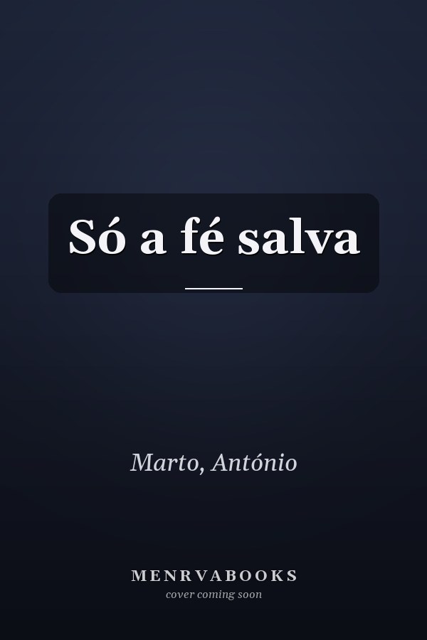 Só a fé salva
