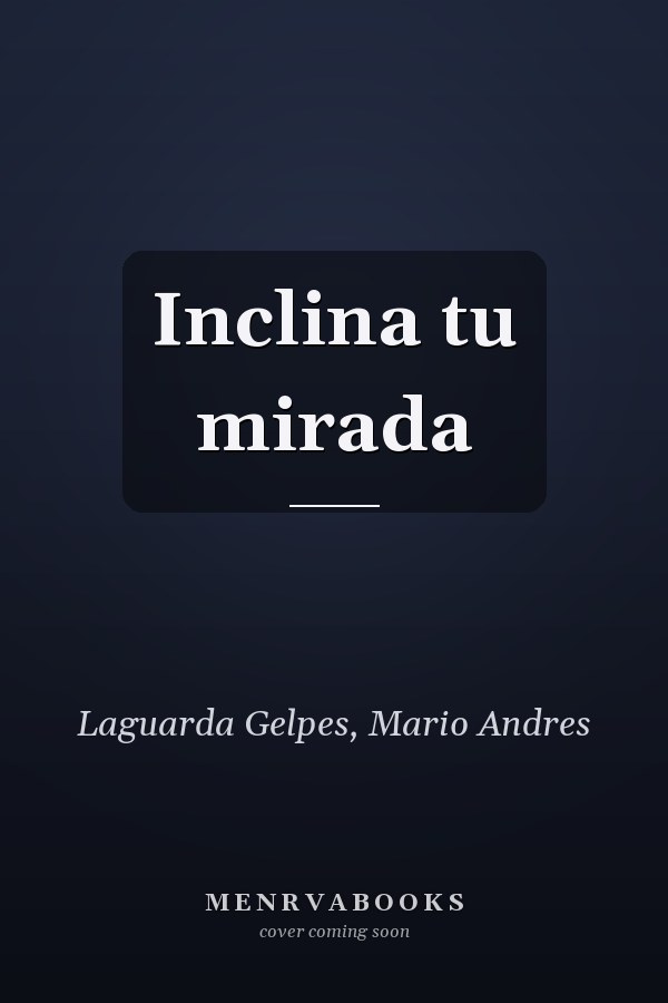 Inclina tu mirada