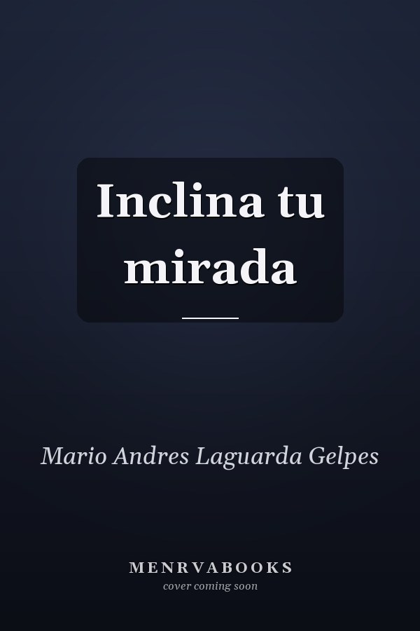 Inclina tu mirada