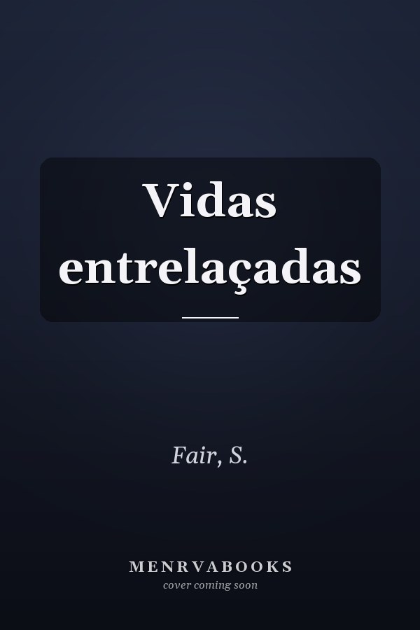 Vidas entrelaçadas