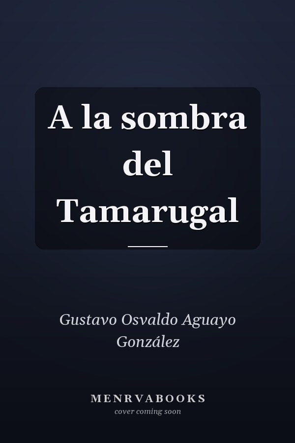 A la sombra del Tamarugal