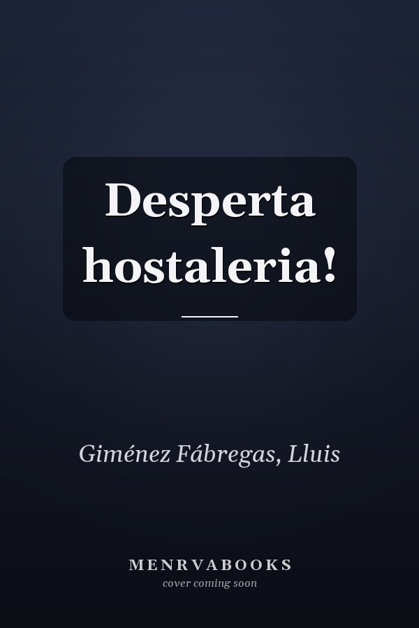 Desperta hostaleria!