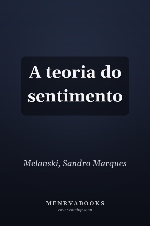 A teoria do sentimento