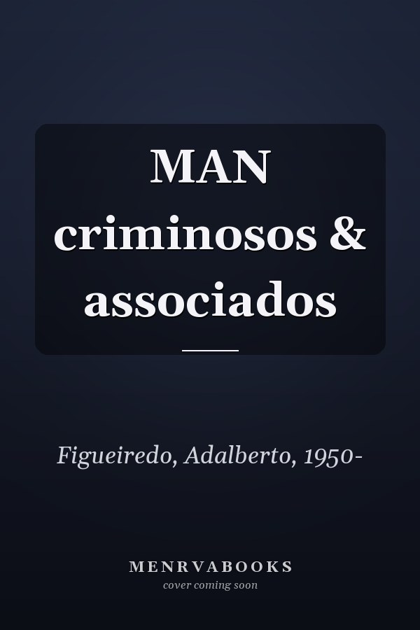 MAN criminosos & associados