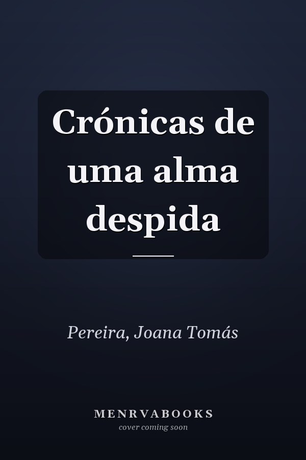 Crónicas de uma alma despida