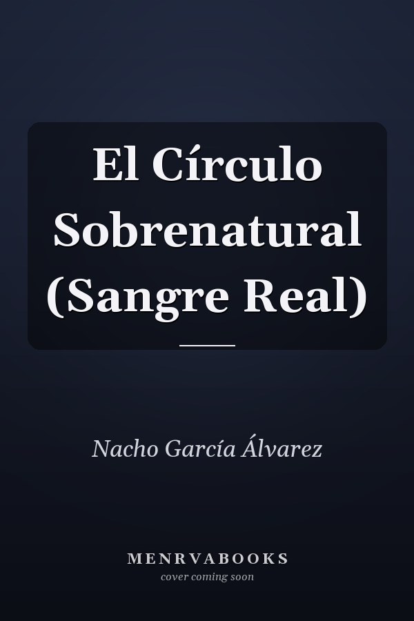 El Círculo Sobrenatural (Sangre Real)